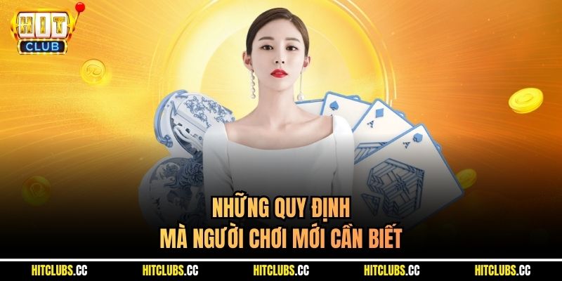Những quy định mà người chơi mới cần biết