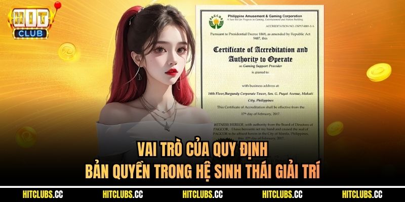 Vai trò của quy định bản quyền trong hệ sinh thái giải trí